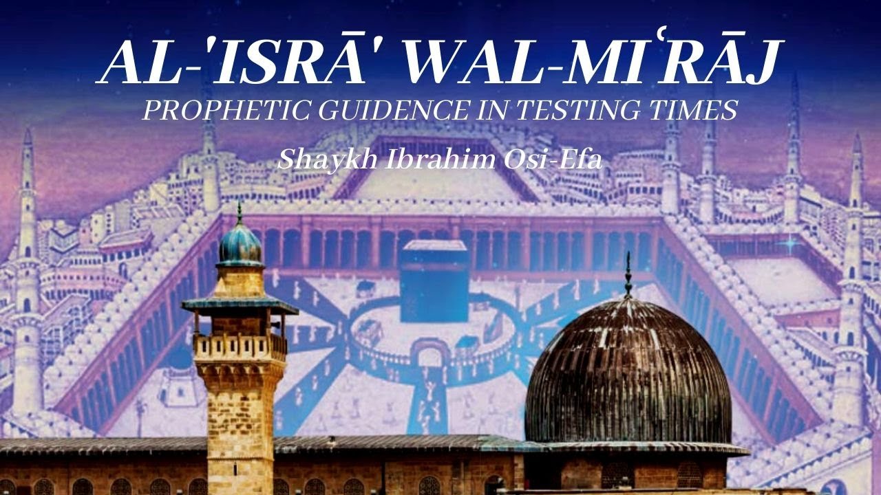 аль-Исра валь-Мирадж 1441 // Шейх Ибрагим Оси-Эфа