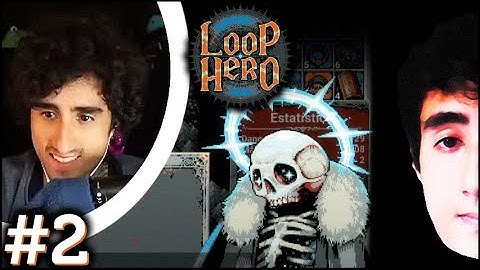 O CHEFÃO 💀 - Loop Hero - #2 | Felps