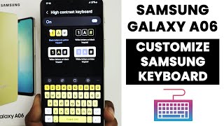How to Customize Samsung Keyboard On Samsung A06 screenshot 5