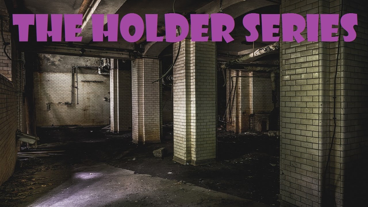 The Holder Series 24-25 (Scary Creepypastas) - YouTube