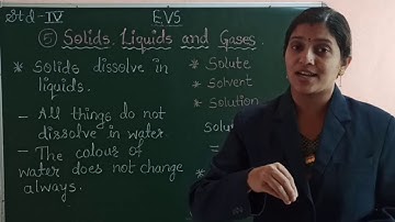 Std. 4(CBSE) Sub. EVS. Topic (5) Solids, Liquids and Gases. (part 3)