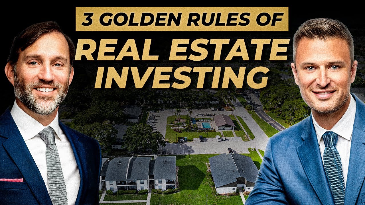 The 3 Golden Rules of Real Estate Investing - YouTube