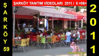 Şarköy Tanitim Vi̇deolari 2011 5 06