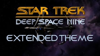 Star Trek: Deep Space Nine (Extended Theme)