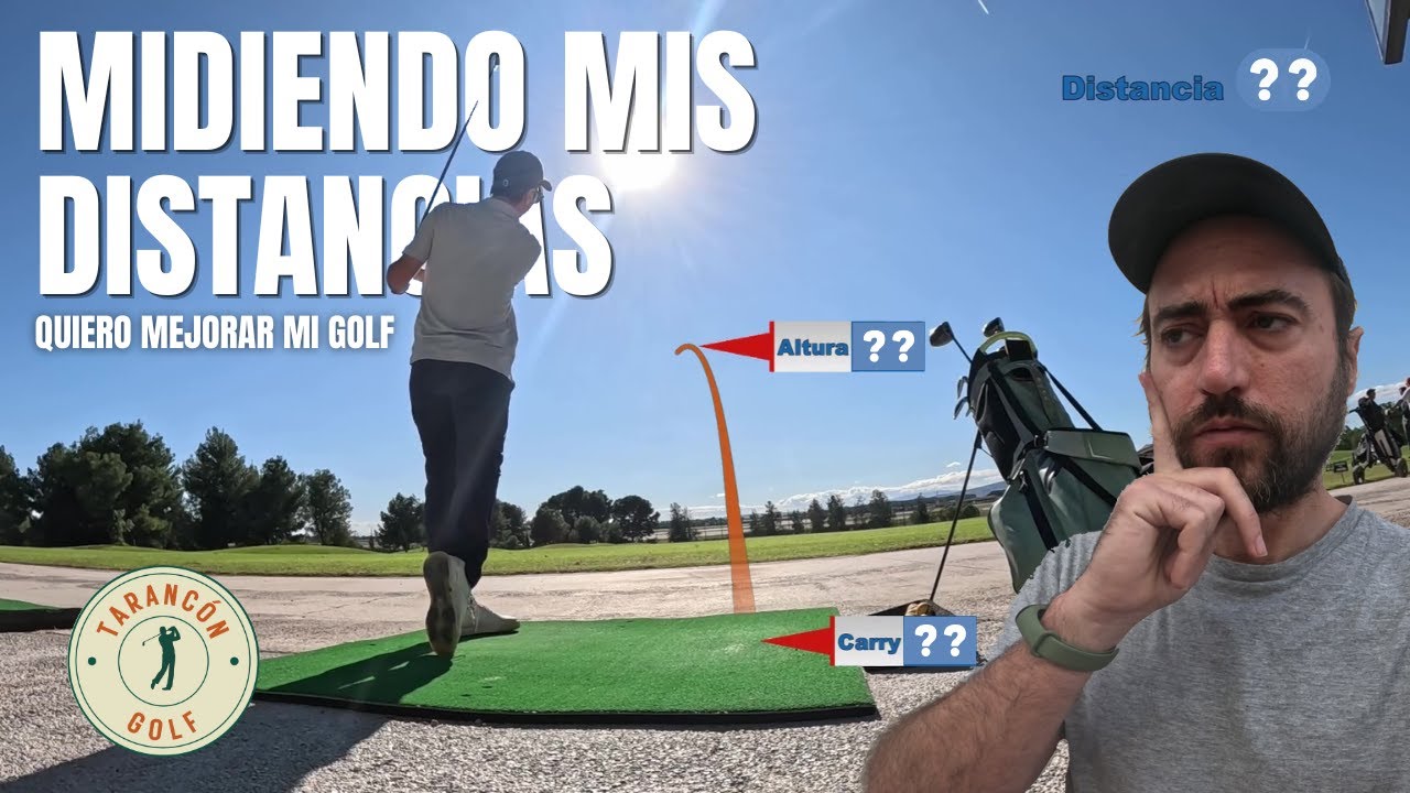MIDIENDO mis DISTANCIAS | QUIERO MEJORAR mi GOLF | Episodio #1