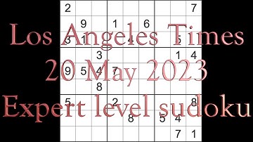 Sudoku solution – Los Angeles Times sudoku 20 May 2023 Expert level