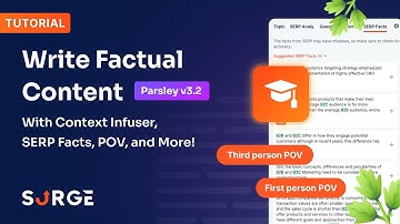Write Factual Content With Context Infuser, SERP Facts, POV, and More [Parsley v3.2 Update]