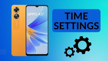 oppo a17 me time kaise set kare | Oppo a17 me date & time sahi kaise kare | how to set time Oppo a17