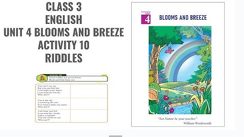 CLASS 3 ENGLISH UNIT 4 BLOOMS AND BREEZE ACTIVITY 10 EXPLANATION IN MALAYALAM RIDDLES