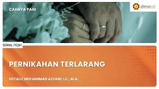 LIVE Serial Fiqih | Ustadz Muhammad Azhari, Lc., M.A. - Kitab Fikih Penikahan dan Rumah Tangga