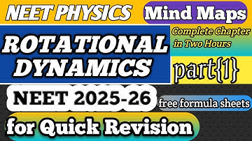 Rotational Dynamics Mind Map in One Shot for Neet UG 2025 - 26 | NEET Physics Formulas | Edleknow