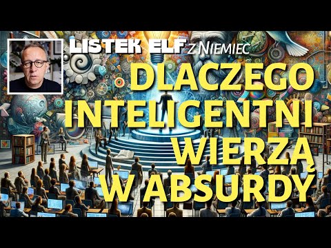 Dlaczego ludzie inteligentni
