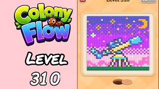 Colony Flow Level 310 Walkthrough
