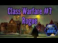 Class Warfare #7: Rogues, Part 2 (Episode 240)