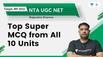 Top Super MCQ from All 10 Units | NTA UGC NET | Rajendra Kumar Sharma | Unacademy UGC NET