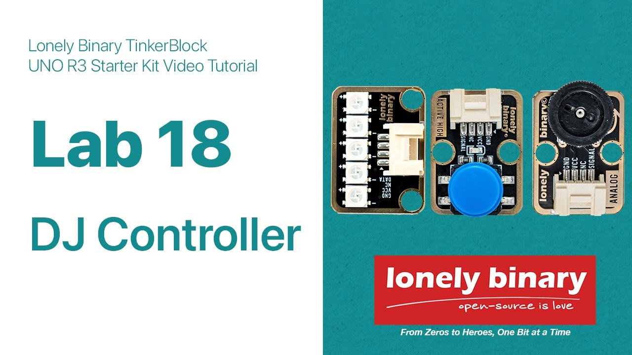 Lab 18: DJ Controller - TinkerBlock UNO R3 Starter Kit