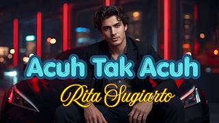 Download lagu Acuh Tak Acuh – Rita Sugiarto,  Reggae Version Acuh Tak Acuh – Rita Sugiarto Cover AI by :  Cover Ku