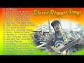 Top Reggae Classics 2010-2020 🎶