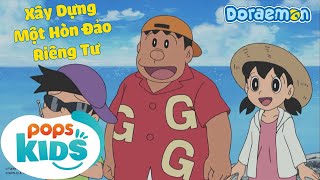 [S11] Doraemon - Tập 530 - Xây Dựng Một Hòn Đảo Riêng Tư - Hoạt Hình Tiếng Việt