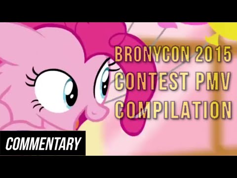 [Blind Commentary] BronyCon 2015 PMV Contest Winners Compilation