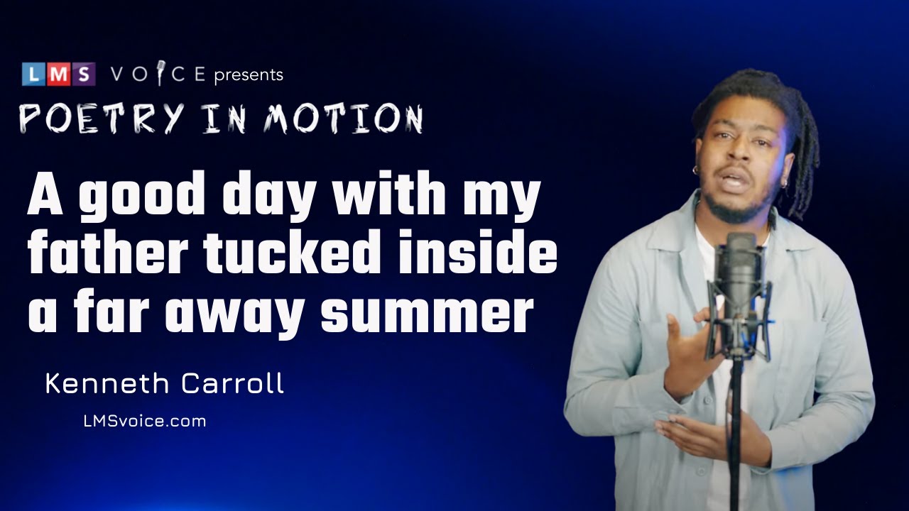 Kenneth Carroll - A good day with my father tucked inside a far away summer