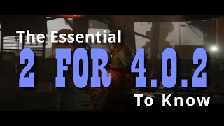 2 For 4.0.2: The Essentials to Know