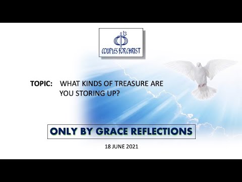 18 June 2021 - ONLY BY GRACE REFLECTIONS