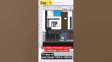 ✅ Day 1 – SketchUp Tips & Tricks | Make Horizontal Louvers in 1 Click!