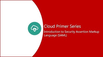 Introduction to Security Assertion Markup Language (SAML)