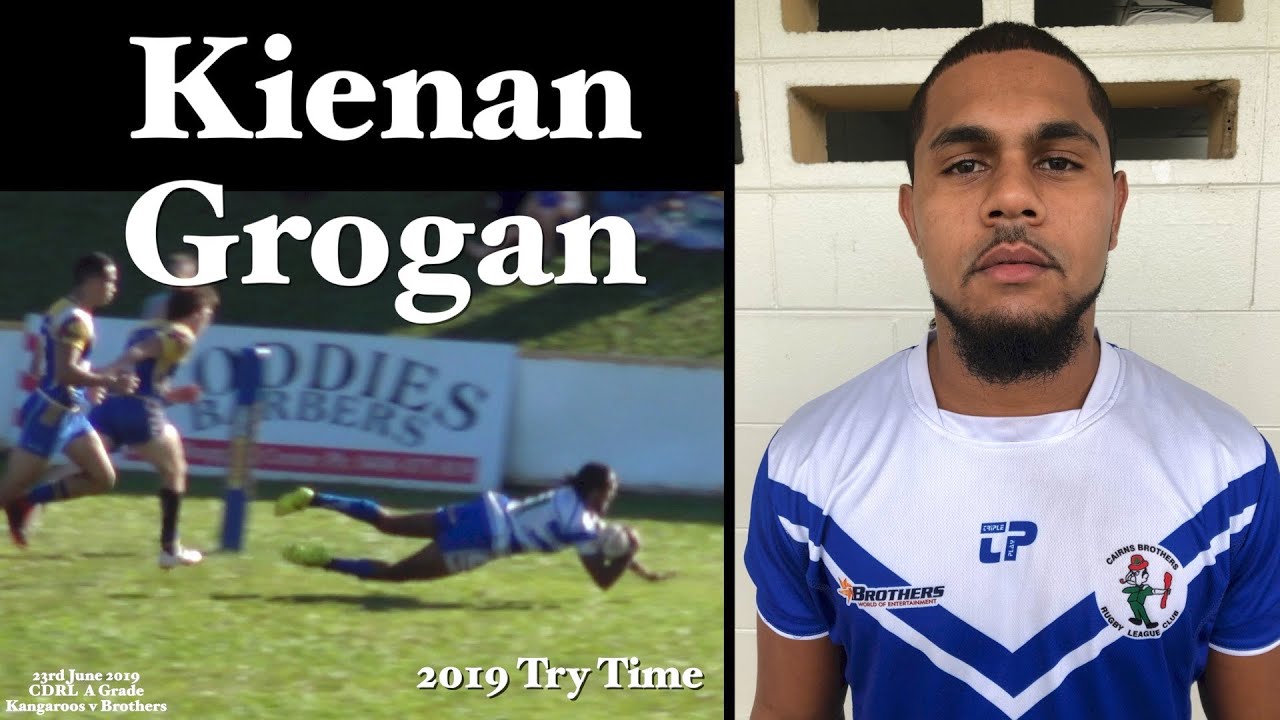 2019 Kienan Grogan Tries ~ Cairns Brothers v Kangaroos 23-6-19