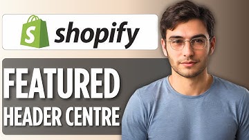 How to Center Featured Collection Header on Shopify | Step-by-Step Tutorial 2025