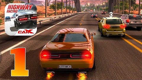 CarX Highway Racing - Gameplay Walkthrough part 1(iOS, Android)| Android Games