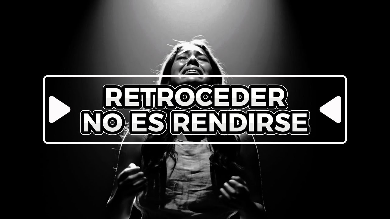 Lo que llamas retroceso… Dios lo llama proceso | Retroceder No Es Rendirse