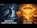 Bentham vs Religion: Who Invented the Perfect Prison?