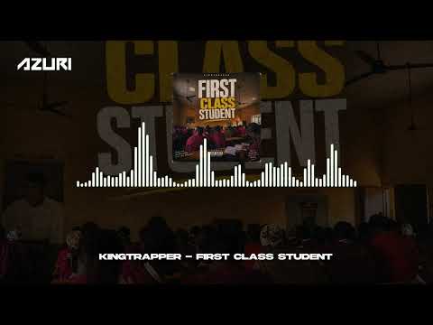 KingTrapper - First Class Student (Official Audio)
