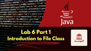Lab 6 Part 1 : Introduction to File Class