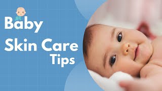 Baby Skin Care - Easy Tips for Keeping Your Baby's Skin Healthy | How to care baby skin screenshot 4