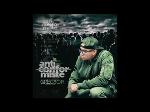 Gregson "Oh God" (AntiConformiste)