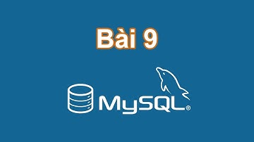 Lập trình SQL Bài 9 | Constrains 2 | Java Full Stack Dev