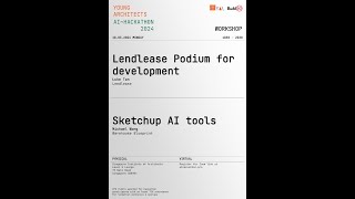 Young Architects AI-Hackathon 2024 - Workshop 6 (Luke Tan & Michael Wong)