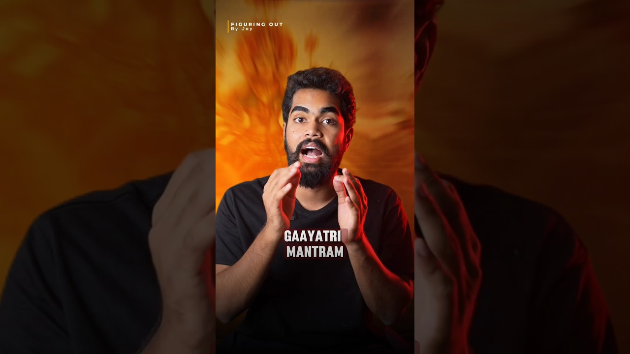 Why is Gayatri Mantra most powerful -What happens If we chant Mantra Daily – Figuring Out By Jay