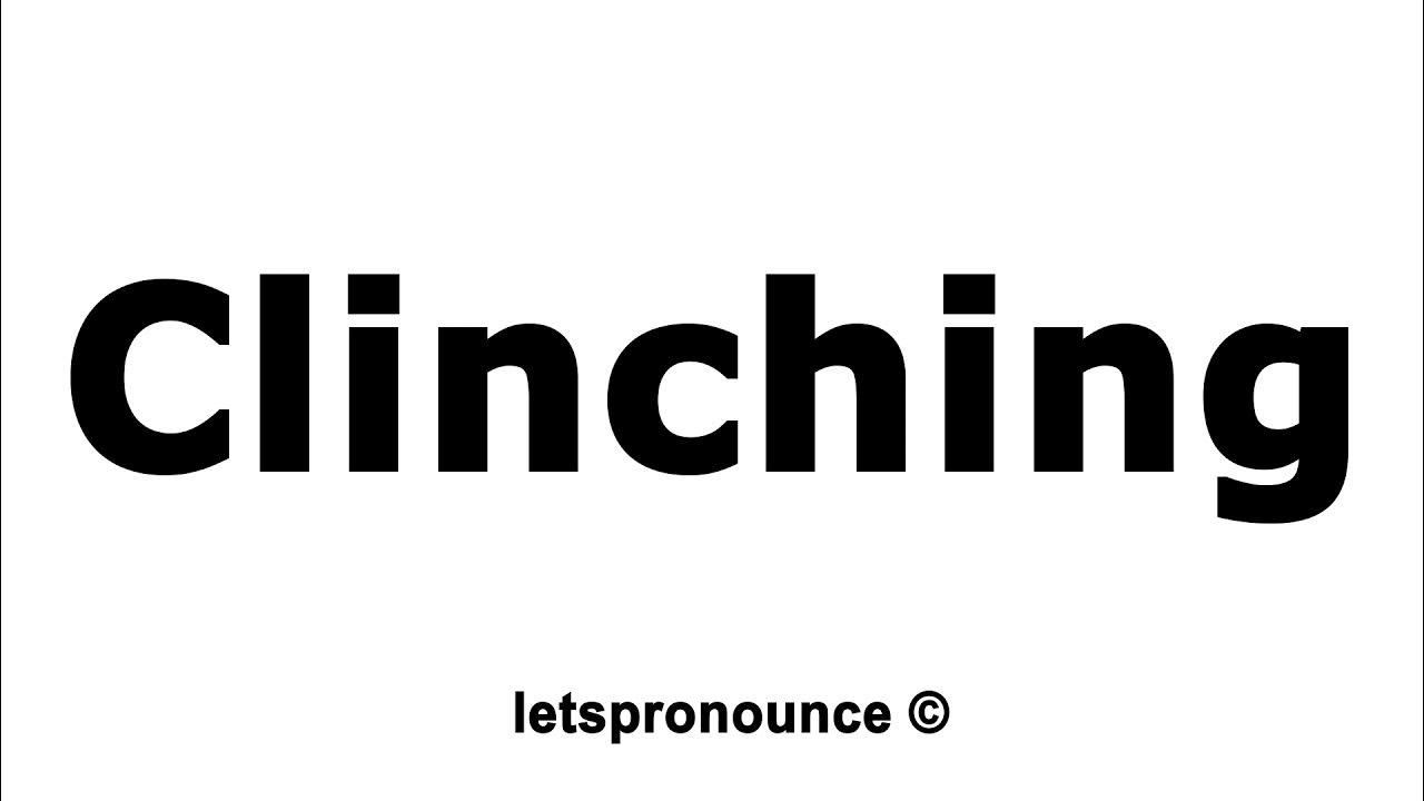 CLINCH definition in American English