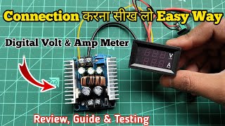 300W 20A DC-DC Buck Converter Connect With Digital Volt & Amp Meter Connection In Hindi