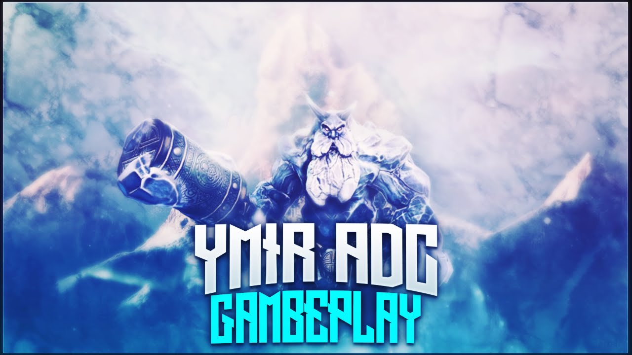 YMIR ADC: WOW WHAT A CATCHY TITLE - Incon - Smite