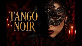 Dark Tango Noir — She Heard The Last Whisper | Lady Noda