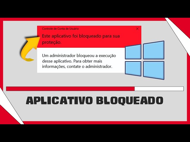 Corrigir Este Aplicativo Foi Bloqueado Para Sua Proteção No Windows  7/8/10/11 - Atualizado 2022