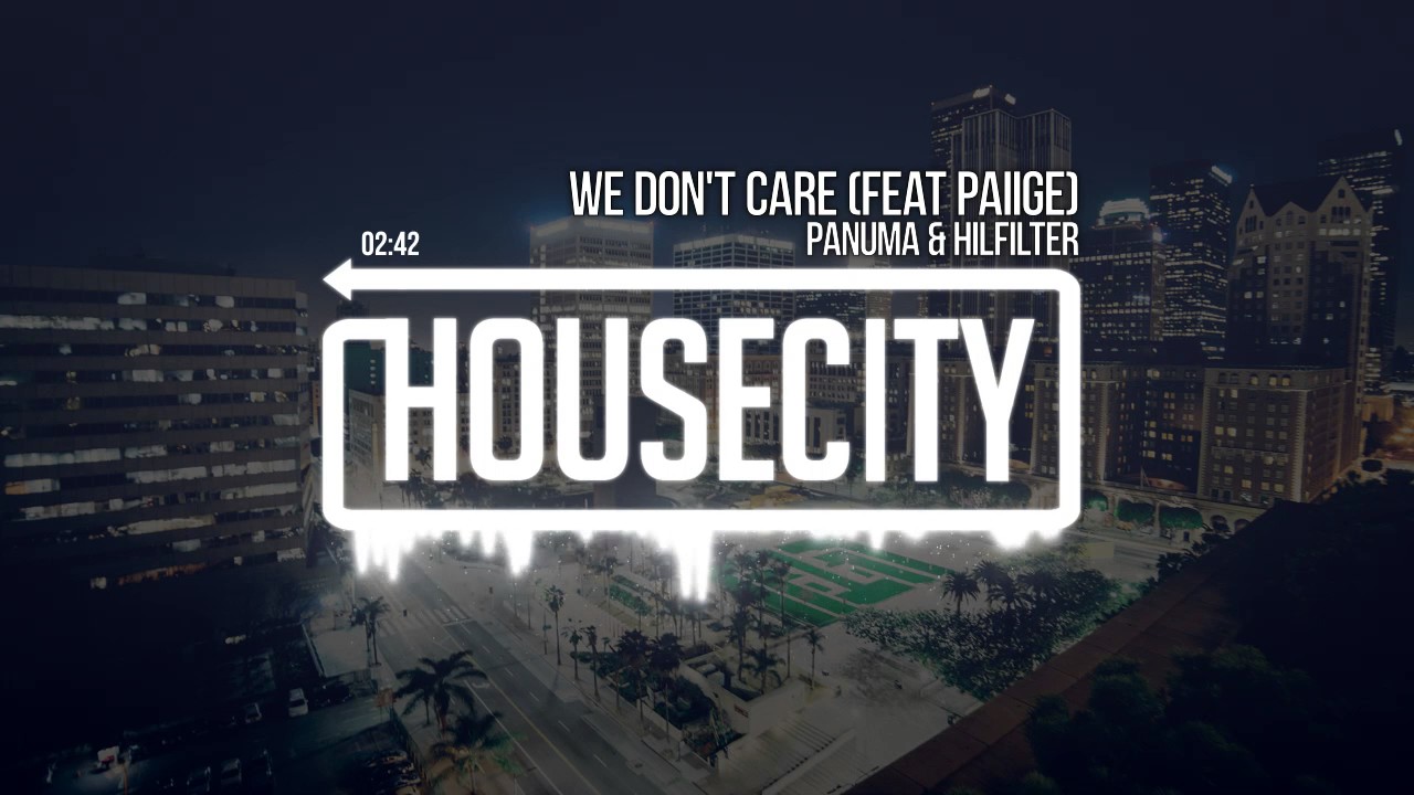 Panuma & Hilfilter - We don't care (feat PAiiGE)