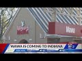 Wawa Coming To Indiana Wawa Coming To Indiana