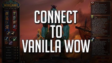 How To Start Playing On Vanilla WoW Private Servers (Elysium, Light