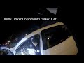 Drunk Driver Crashes into Parked Vehicle